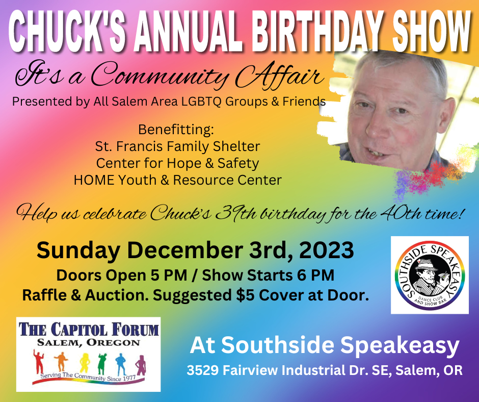 The Capitol Forum presents Chuck's Annual Birthday Party at Southside Speakeasy in Salem, Oregon
